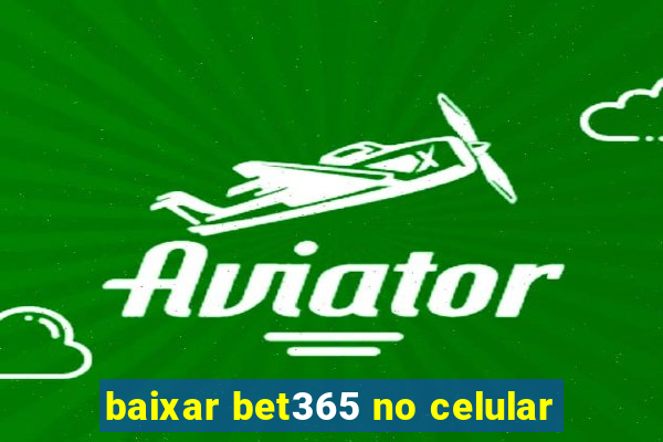 baixar bet365 no celular